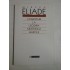  COMENTARII  LA  LEGENDA  MESTERULUI  MANOLE  (unele pagini sunt subliniate)  -  MIRCEA  ELIADE 